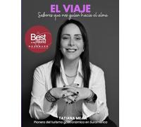 El Viaje: Sabores que nos guían hacia el alma (Turismo Gastronomico en Suramerica)