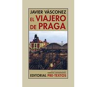 El viajero de Praga (Narrativa Contemporánea)