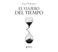 EL VIAJERO DEL TIEMPO