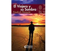 El Viajero y su Sombra: 1 (Colección Eterna)