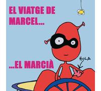 El Viatge de Marcel el Marcià