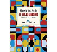 El viejo librero: Cultura del tiempo perdido: 230 (Otros títulos)
