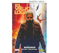 El Viejo Logan 1. Berzerker (MARVEL SAGA TPB)