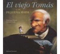 El Viejo Tomas Y La Pequeña Hada