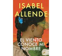 El Viento Conoce Mi Nombre / The Wind Knows My Name