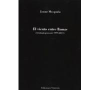 El Viento Entre Llamas