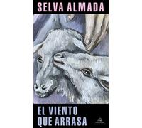 El viento que arrasa | Selva Almada