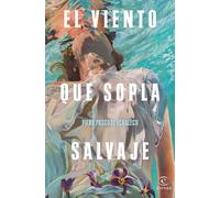 El viento que sopla salvaje | Pilar Pascual Echalecu