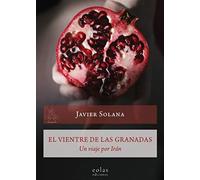 El vientre de las granadas: Un viaje por Irán (Caldera del Dagda)