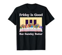 El viernes es bueno pero el domingo es mejor Día de Pascua cristiano Camiseta