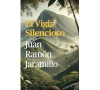 El Vigia Silencioso