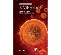El VIH y el sida : un viaje de esperanza y resiliencia: 157 (¿Qué sabemos de?)