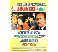 El Vikingo Jose Luis Lopez Vazquez