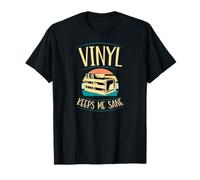 El vinilo me mantiene cuerdo Camiseta