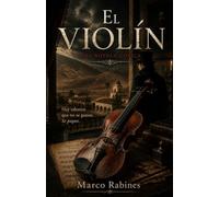 El violín: Una novela gótica (Pactos y Conjuros)