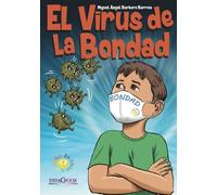 El virus de la bondad: 5 (En clase con Jesús)