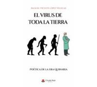 El Virus De Toda La Tierra