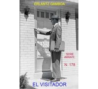 EL VISITADOR: Otra aventura de Ricardo Arrate, el detective sicalíptico.
