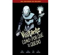 El Visitante: Como Y Por Que Se Quedo