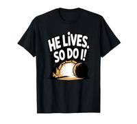 Él Vive. ¡Yo también! Resurrección Camiseta