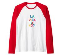 El Vivir es Hoy, Vive el Momento Presente Camiseta Manga Raglan