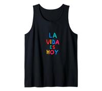 El Vivir es Hoy, Vive el Momento Presente Camiseta sin Mangas