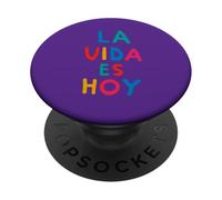 El Vivir es Hoy, Vive el Momento Presente PopSockets PopGrip Adhesivo