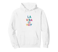 El Vivir es Hoy, Vive el Momento Presente Sudadera con Capucha