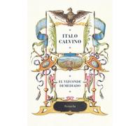 El vizconde demediado: 4 (Biblioteca Italo Calvino)
