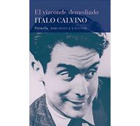 El vizconde demediado: 4 (Biblioteca Italo Calvino)