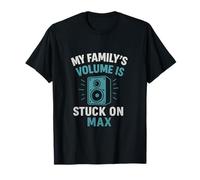 EL VOLUMEN DE MI FAMILIA ESTÁ APAGADO EN EL GRÁFICO DEL ALTAVOZ MAX Camiseta