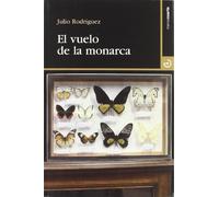El Vuelo De La Monarca (Cuadrante Nueve)