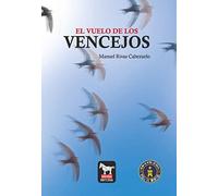 El vuelo de los vencejos: 3 (Serendipia Historia)