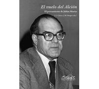 El vuelo del Alción: El pensamiento de Julián Marías: 111 (Voces/ Ensayo)