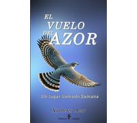 El vuelo del Azor: Un lugar llamado Samaná