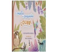 El Vuelo Del Pequeño Colibrí