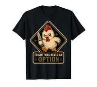 El Vuelo del Pollo Nunca fue una opción - Funny Tactical Camiseta