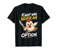 El Vuelo del Pollo Nunca fue una opción - Funny Tactical Camiseta