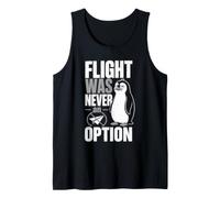 El Vuelo Nunca fue una opción, Broma Divertida de aviación de pingüinos Camiseta sin Mangas