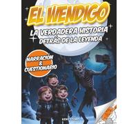 El Wendigo: La verdadera historia detrás de la leyenda: criatura misteriosa, pueblos indígenas, mitos, supervivencia, valores, cuestionario y dibujos para colorear para niños