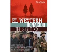 EL WESTERN RENACIDO DEL SIGLO XXI