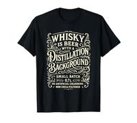 El Whisky es Cerveza con Fondo de destilación Camiseta