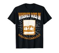 El Whisky va en la sabiduría Viene Camiseta