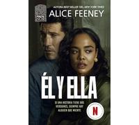 Él y ella: La novela en la que se basa la serie estrella de Netflix, protagonizada por Tessa Thompson y Jon Bernthal y producida por Jessica Chastain (Principal Bolsillo)