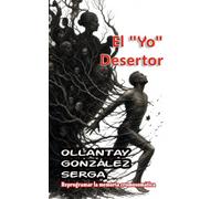 El "Yo" Desertor (GRETTAM DEL SÓ)