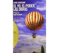 El yo, el poder, las obras: Contribuciones a partir de una experiencia (Ensayo)