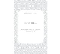 El Yo Ideal: Reflexiones Sobre El Proyecto Estético De Sí (El Yo Bajo Presión)