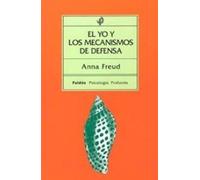 El yo y los mecanismos de defensa: 67 (Psicología profunda)