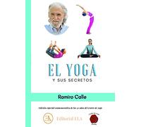 EL YOGA Y SUS SECRETOS: EDICIÓN ESPECIAL CONMEMORATIVA DE 50 ANIVERSARIO DEL CENTRO DE YOGA: 79