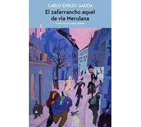 El zafarrancho aquel de via Merulana (NARRATIVA SEXTO PISO)